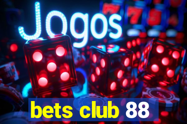 bets club 88